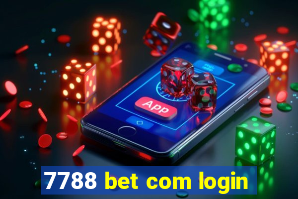 7788 bet com login